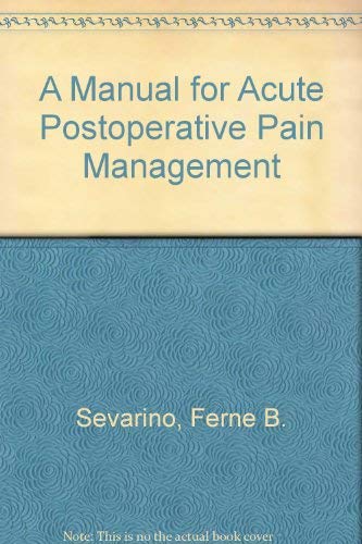 9780881678666: A Manual for Acute Postoperative Pain Management