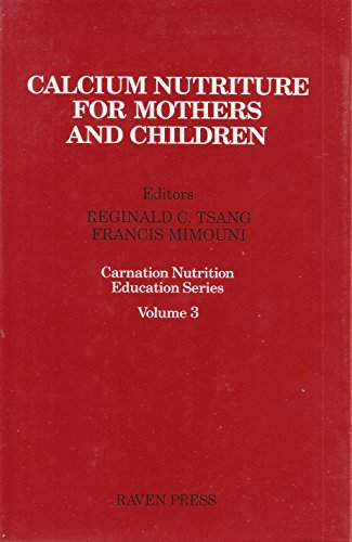 Stock image for Calcium Nutriture for Mothers and Children for sale by Better World Books Ltd
