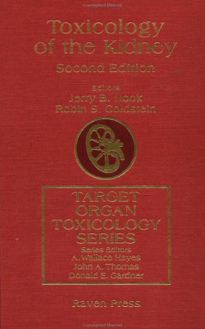 Beispielbild fr Toxicology of the Kidney (Target Organ Toxicology Series) zum Verkauf von PsychoBabel & Skoob Books
