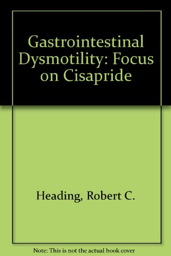 Imagen de archivo de Gastrointestinal Dysmotility: Focus on Cisapride a la venta por Defunct Books