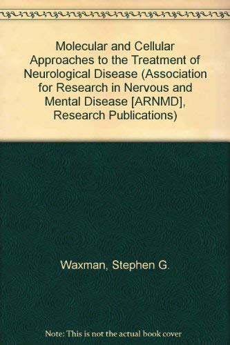 Stock image for Molecular and Cellular Approaches to the Treatment of Neurological Disease (RESEARCH PUBLICATIONS (ASSOCIATION FOR RESEARCH IN NERVOUS AND MENTAL DISEASE)) for sale by medimops