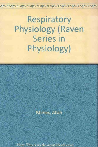 Imagen de archivo de Respiratory Physiology (Raven Press Series in Physiology) a la venta por Mispah books