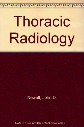 Beispielbild fr Thoracic Radiology zum Verkauf von P.C. Schmidt, Bookseller