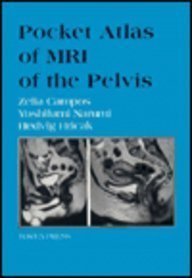 Beispielbild fr Pocket Atlas of MRI of the Pelvis (Radiology Pocket Atlas Series) zum Verkauf von HPB-Red