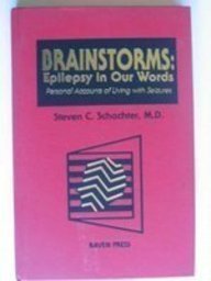 Imagen de archivo de Brainstorms--Epilepsy in Our Words: Personal Accounts of Living with Seizures a la venta por ThriftBooks-Dallas