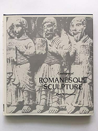 Stock image for Catalogue of Romanesque Sculpture for sale by Alplaus Books