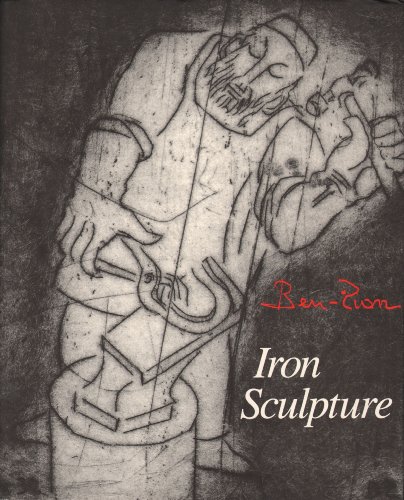 Imagen de archivo de Ben-Zion Iron Sculpture a la venta por Housing Works Online Bookstore