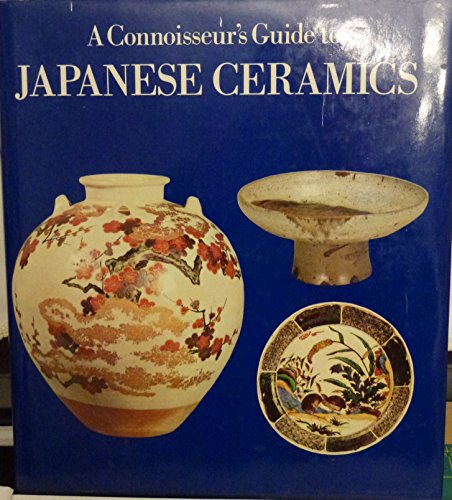 Connoisseur's Guide to Japanese Ceramics