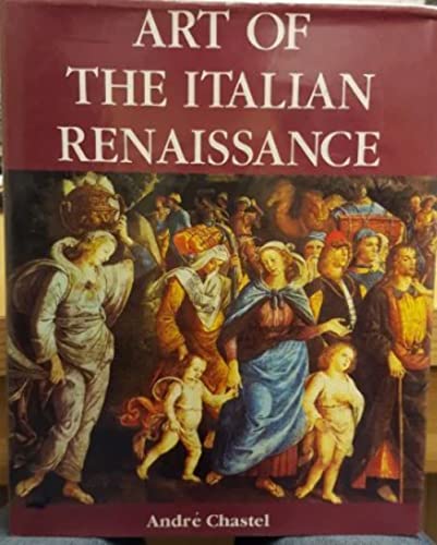 Stock image for Art of the Italian Renaissance for sale by RIVERLEE BOOKS