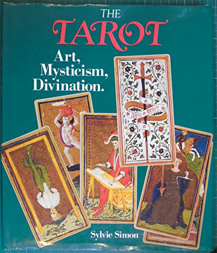 Beispielbild fr The Tarot: Art, Mysticism, Divination zum Verkauf von Doc O'Connor