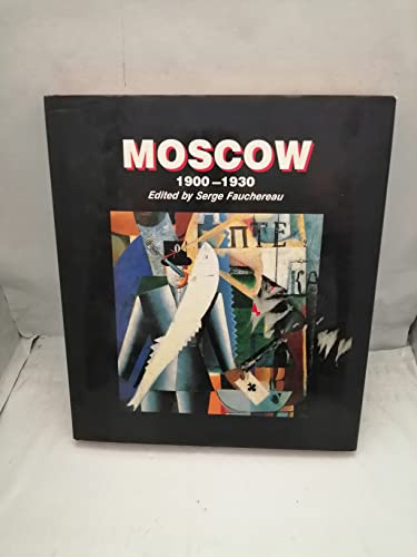 Beispielbild fr Moscow, 1900-1930 zum Verkauf von WorldofBooks