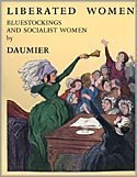 Stock image for Daumier, liberated women: Bluestockings and socialists for sale by Wonder Book