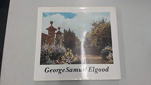 Imagen de archivo de George Samuel Elgood a la venta por Merandja Books