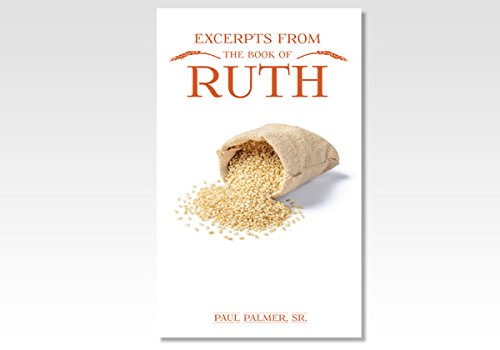 Stock image for Excerpts From The Book Of Ruth for sale by ThriftBooks-Dallas