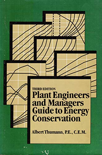 Stock image for Plant Engineer and Managers Guide to Energy Conservation for sale by Vashon Island Books