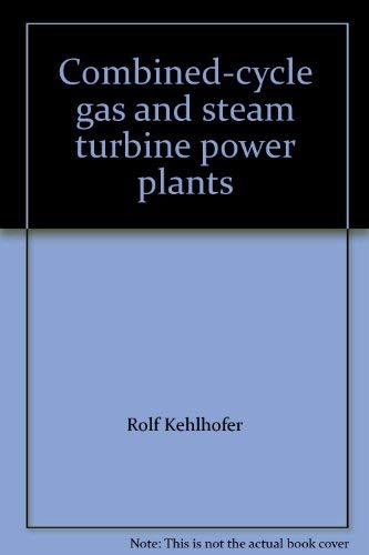 Stock image for Combined-cycle gas and steam turbine power plants for sale by Neils Books