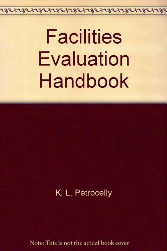 9780881731149: Facilities evaluation handbook: Safety, fire protection, and environmental compliance