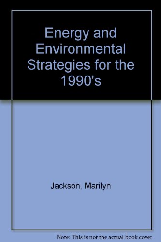 9780881731156: Energy & environmental strategies for the 1990's