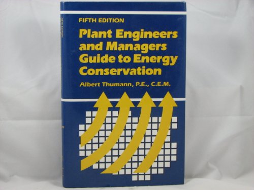 Stock image for Plant Engineers and Managers Guide to Energy Conservation for sale by Better World Books: West