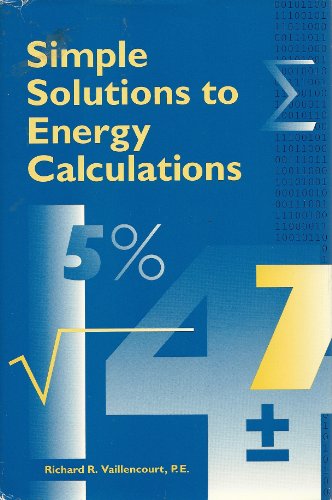 Beispielbild fr Simple Solutions to Energy Calculations zum Verkauf von Better World Books