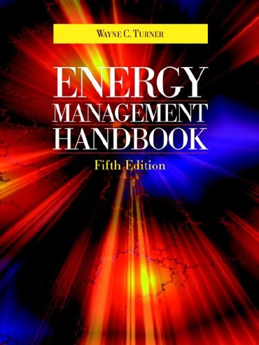 Stock image for Energy Management Handbook: By Wayne C. Turner for sale by Salish Sea Books