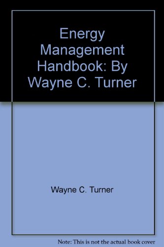 9780881734614: Energy Management Handbook: By Wayne C. Turner