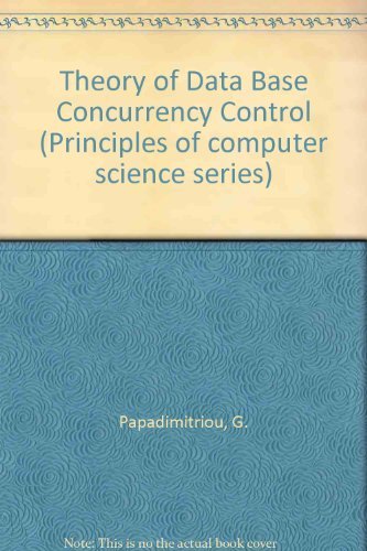 Stock image for The Theory of Database Concurrency Control for sale by Better World Books