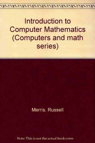 Introduction to Computer Mathematics