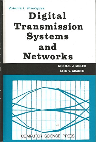 9780881750942: Digital Transmission Systems and Networks: Principles: v. 1