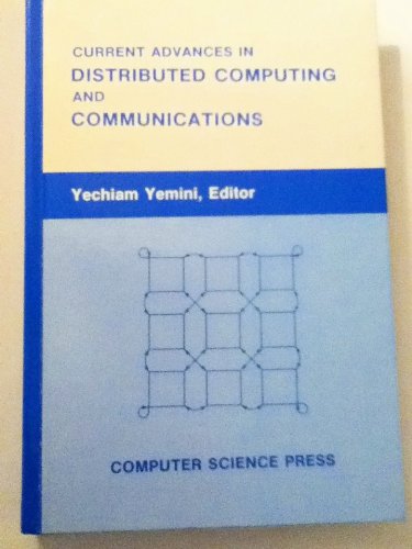 9780881751284: Current Advances in Distributed Computing and Communications: v. 1