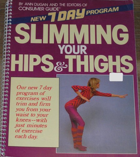 Beispielbild fr Slimming Your Hips and Thighs zum Verkauf von Better World Books