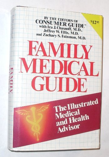 Imagen de archivo de FAMILY MEDICAL GUIDE THE ILLUSTRATED MEDICAL AND HEALTH ADVISOR a la venta por Better World Books