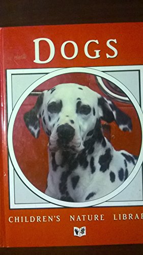 Imagen de archivo de Dogs (Children's nature library) a la venta por SecondSale