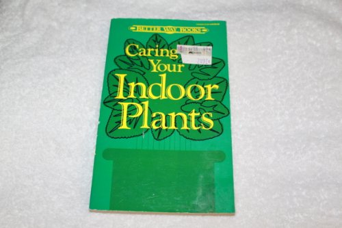 9780881762990: Caring for Your Indoor Plants
