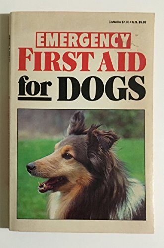 Stock image for Emergency first aid for dogs (Home library) for sale by Best Books And Antiques