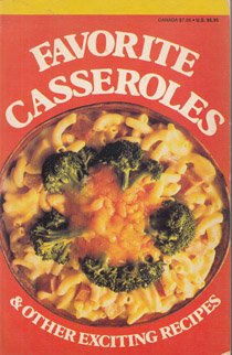 Stock image for Favorite Casseroles and Other Exciting Recipes (Home Library Series) for sale by Wonder Book