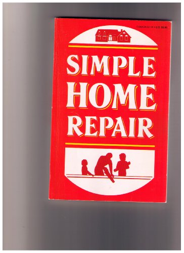 Stock image for Simple Home Repair (Home Library Ser) for sale by Wonder Book