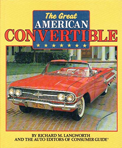 Stock image for The Great American Convertible for sale by Discover Books