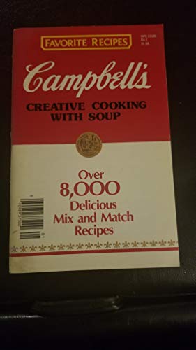 Imagen de archivo de Campbell's Creative Cooking with Soup a la venta por Gulf Coast Books