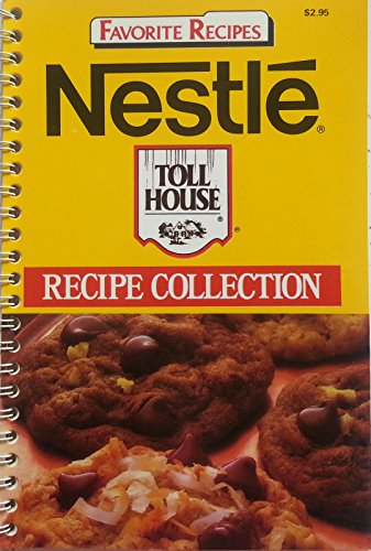 9780881764758: Nestle Toll Houase Recipe Collection (Favorite Recipes Series)