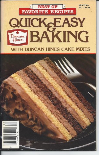 Beispielbild fr Quick and Easy Baking with Duncan Hines Cake Mixes zum Verkauf von Better World Books