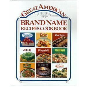 Stock image for Great American Brand Name Recipe Cookbook for sale by Once Upon A Time Books