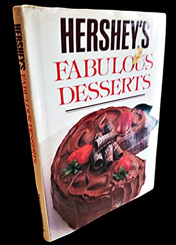 Hershey's Fabulous Desserts (9780881766776) by Publications International