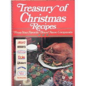 Beispielbild fr Treasury of Christmas recipes from your favorite brand name companies zum Verkauf von Wonder Book