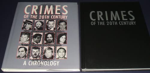 Beispielbild fr Crimes of the 20th Century: A Chronology zum Verkauf von Books of the Smoky Mountains