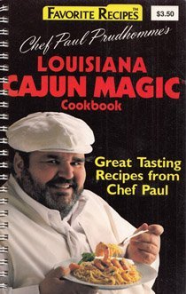 Stock image for Chef Paul Prudhomme's Louisiana Cajun Magic Cookbook for sale by Gulf Coast Books
