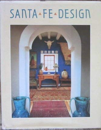 Stock image for Santa Fe Design for sale by Better World Books