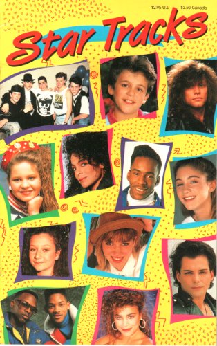 Stock image for Star Tracks (New Kids on the Block, Jon Bon Jovi, Debbie Gibson, Candace Cameron, Jasmine Guy, Richard Grieco, D.J. Jazzy Jeff and the Fresh Prince, Paula Abdul, Bobby Brown, Fred Savage) for sale by SecondSale