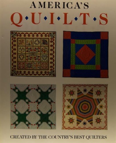 America's Quilts (9780881769609) by Atkins, Jacqueline M.; Waldvogel, Merikay