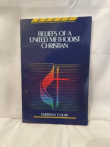 Beispielbild fr Beliefs of a United Methodist Christian zum Verkauf von SecondSale